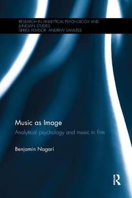 Music as Image: Analytical psychology and music in film