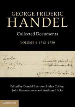 George Frideric Handel: Collected Documents Volume 4