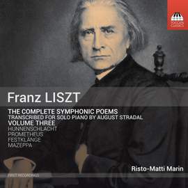 Liszt: The Complete Symphonic Poems transcribed for Solo Piano