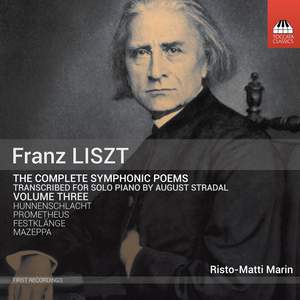 Liszt: The Complete Symphonic Poems transcribed for Solo Piano