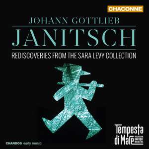 Johann Gottlieb Janitsch: Rediscoveries from the Sara Levy Collection