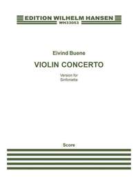 Eivind Buene: Violin Concerto - Version For Sinfonietta