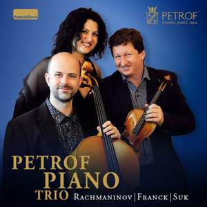 Rachmaninov, Franck & Suk: Piano Trios