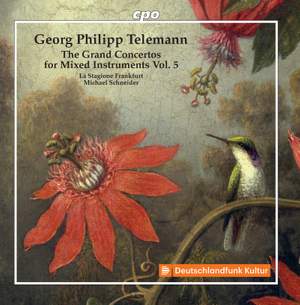 Telemann: The Grand Concertos For Mixed Instruments, Vol. 5