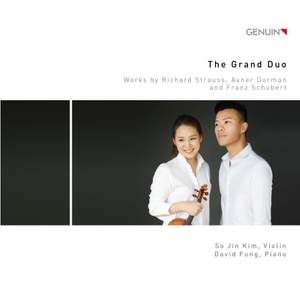 The Grand Duo -Works by Schubert, Dorman & R. Strauss