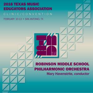2016 Texas Music Educators Association (TMEA): Robinson Middle School Philharmonic Orchestra [Live]