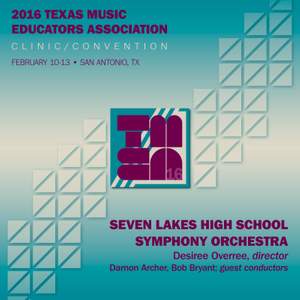 2016 Texas Music Educators Association (TMEA): Seven Lakes High School Symphony Orchestra [Live]