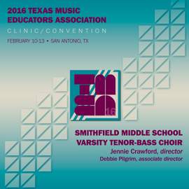 2016 Texas Music Educators Association (TMEA): Smithfield Middle School Varsity Tenor-Bass Choir [Live]