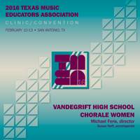 2016 Texas Music Educators Association (TMEA): Vandegrift High School Chorale Women [Live]