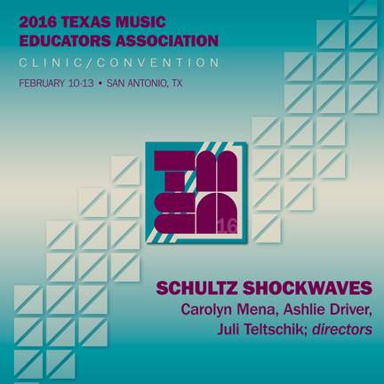 2016 Texas Music Educators Association (TMEA): Schultz Shockwaves [Live]