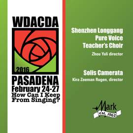 2016 American Choral Directors Association, Western Division (ACDA): Shenzhen Longgang Pure Voice Teacher's Choir & Solis Camerata [Live]