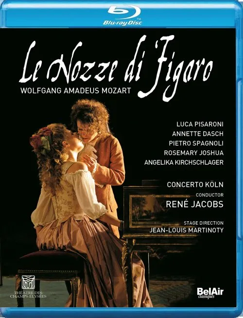 Mozart: Le nozze di Figaro, K492 - Bel Air Classiques