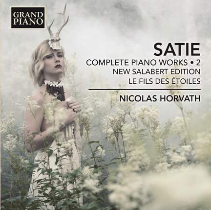 Erik Satie: Complete Piano Works, Vol. 2