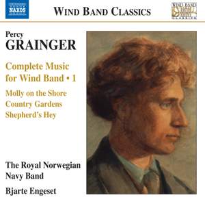 Grainger: Compete Music for Wind Band, Vol. 1