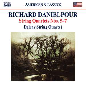 Richard Danielpour: String Quartets Nos. 5-7