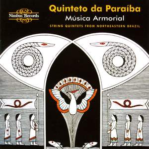 Quinteto da Paraíba: 'Música Armorial' String Quintets from North Eastern Brazil