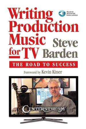 Steve Barden_Kevin Kiner: Writing Production Music for TV