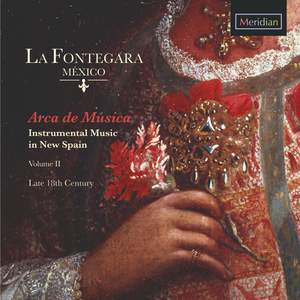 Arca de Musica, Instrumental Music in New Spain, Volume 2