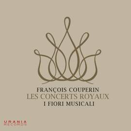 Couperin, F: Concerts 1-4 (Les Concerts Royaux)