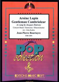 Jean-Pierre Bourtyre: Arsène Lupin Gentleman Cambrioleur