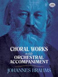 Johannes Brahms: Choral Works