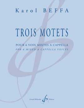 Karol Beffa: Trois Motets