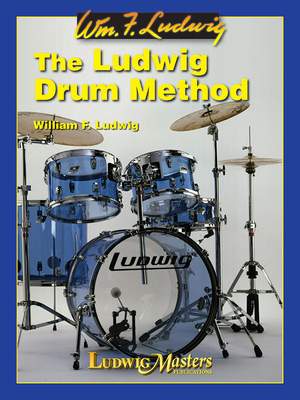 William F. Ludwig Sr.: The Ludwig Drum Method