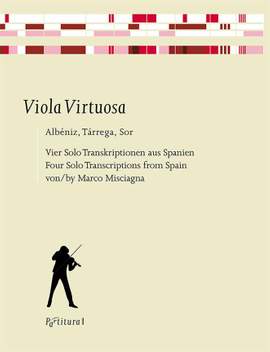 Isaac Albéniz_Francisco Tárrega_Fernando Sor: Viola Virtuosa