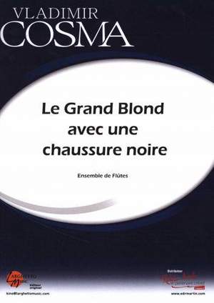 Vladimir Cosma: Le Grand Blond Avec Une Chaussure Noire