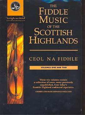 Fiddle Music of the Scottish Highlands Vol 1 and 2