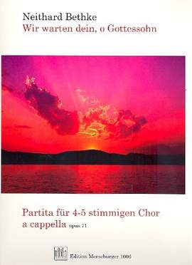 Neithard Bethke: Wir Warten Dein O Gottessohn