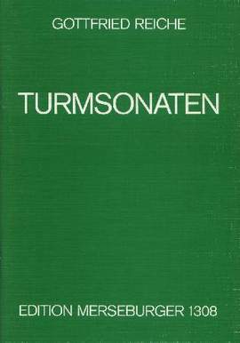 Gottfried Reiche: Turmsonaten