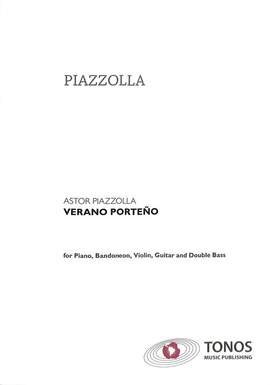 Astor Piazzolla: Verano Porteno