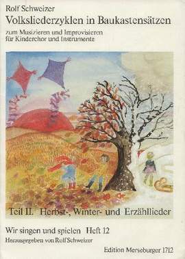 Rolf Schweizer: Volksliederzyklen In Baukastensätzen