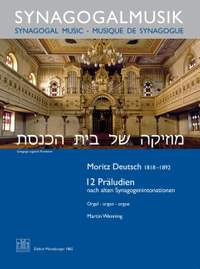 Moritz Deutsch: 12 Präludien Nach Alten Synagogenintonationen