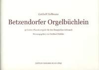 Gotthelf Hoffmann: Betzendorfer Orgelbüchlein