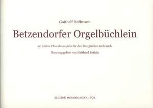 Gotthelf Hoffmann: Betzendorfer Orgelbüchlein