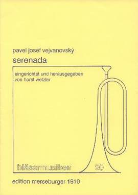 Pavel Joseph Vejvanovsky: Serenada