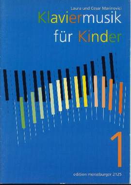 Cesar Marinovici: Klaviermusik Für Kinder Band 1
