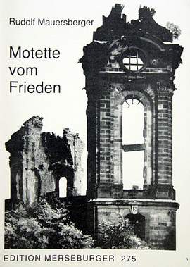 Rudolf Mauersberger: Motette Vom Frieden