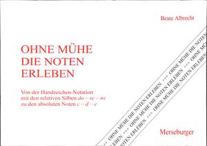 Beate Albrecht: Ohne Mühe Die Noten Erleben