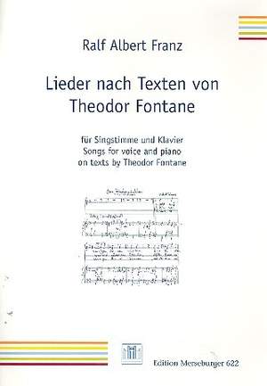 Ralf Albert Franz: Lieder Nach Texten Von Theodor Fontane