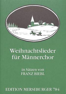 Franz Biebl: Weihnachtslieder