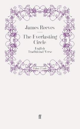 The Everlasting Circle: English Traditional Verse
