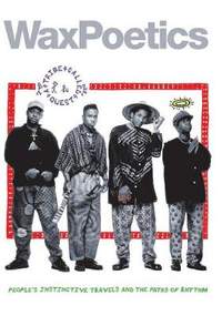 Wax Poetics Issue 65 (Special-Edition Hardcover): A Tribe Called Quest b/w David Bowie