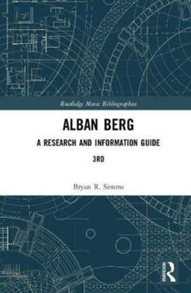 Alban Berg: A Research and Information Guide