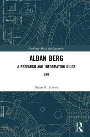 Alban Berg: A Research and Information Guide Product Image