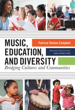 Music, Education, and Diversity: Bridging Cultures and Communities