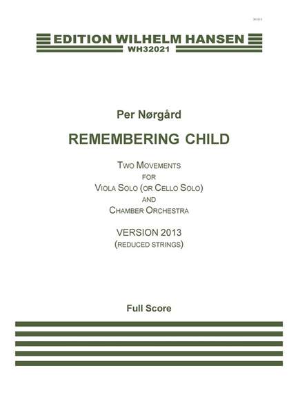 Per Nørgård: Remembering Child - Version 2013