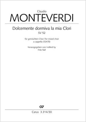 Monteverdi, Claudio: Dolcemente dormiva la mia clori SV 52